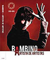 Bambino, Artista de artistas