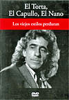 Los Viejos estilos perduran