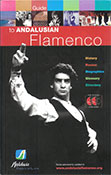 Guide to Andalusian Flamenco