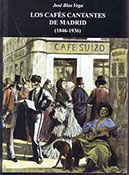 Los cafe cantantes de Madrid