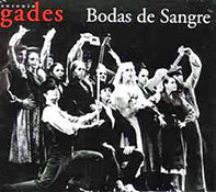 Gades - Bodas de sangre